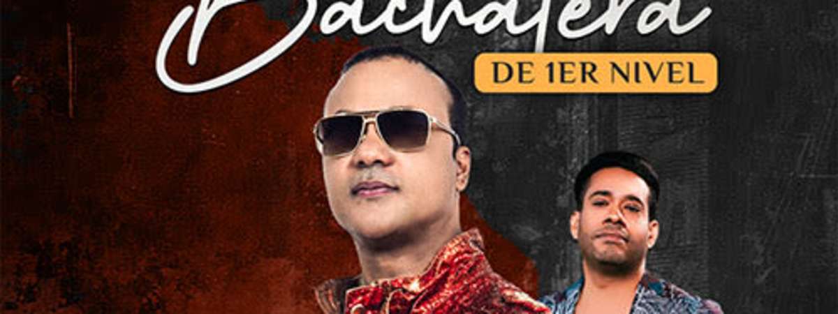 Zamora Live & Viva Tu Musica PresentanNoche Bachatera de 1er nivel Zacaras Ferrera y Monchy