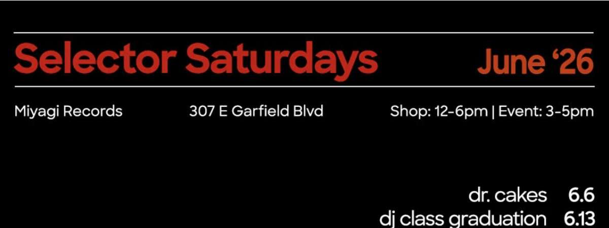 Selector Saturdays – Miyagi Records