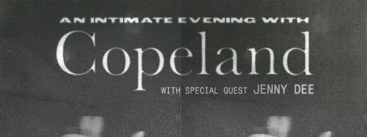 Copeland w. Special Guest Jenny Dee