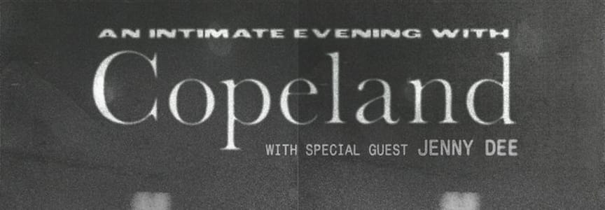 Copeland w. Special Guest Jenny Dee