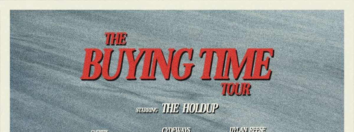 The Holdup, Cydeways, Dylan Reese