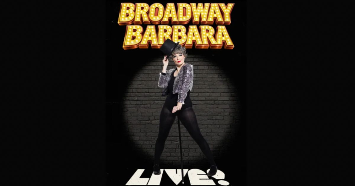 Broadway Barbara Live!