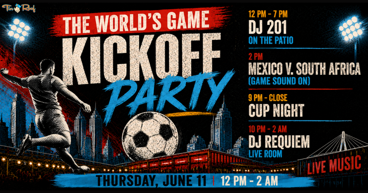 The World's Game Kickoff Party in Kansas City at Tin Roof Kansas
