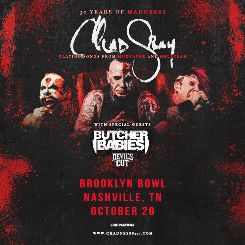 Chad Gray: 30 Years of Madnesss, Butcher Babies, Devil's Cut