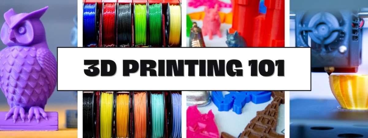 3D Printing 101
