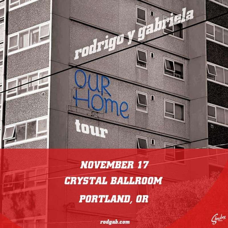 Rodrigo y Gabriela - OurHome Tour