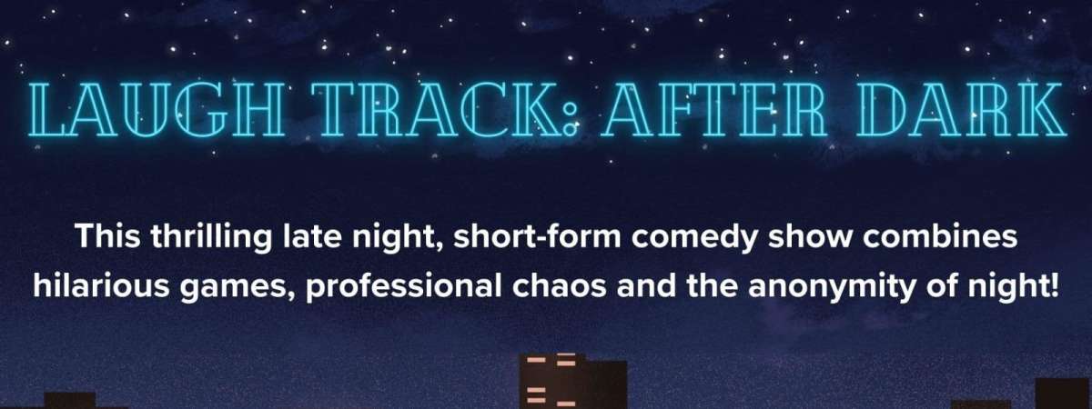 Laugh Track: After Dark