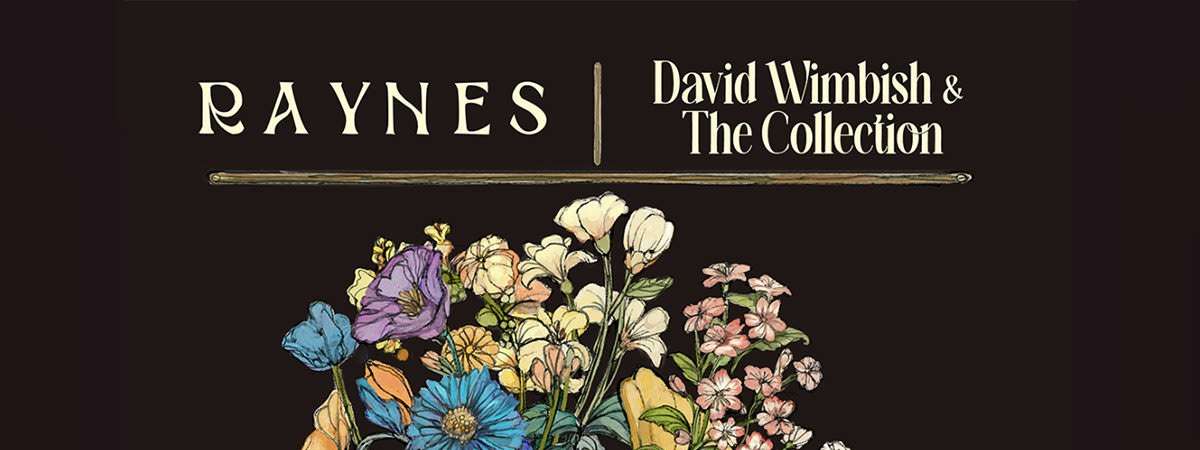 Raynes w/ David Wimbish & The Collection