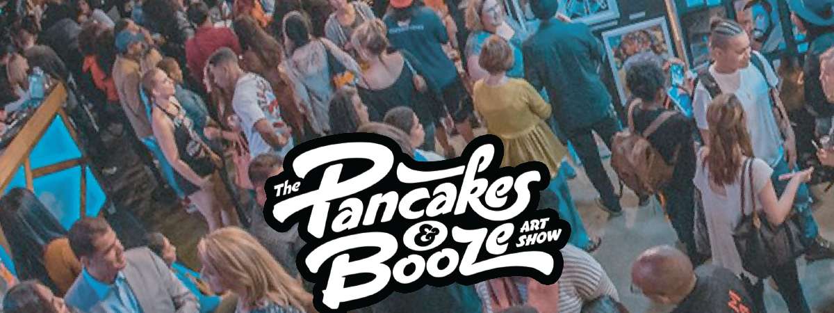 The Pancakes & Booze Art Show