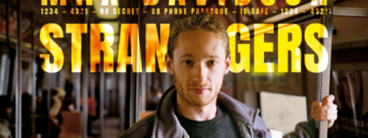 Max Davidson: Strangers