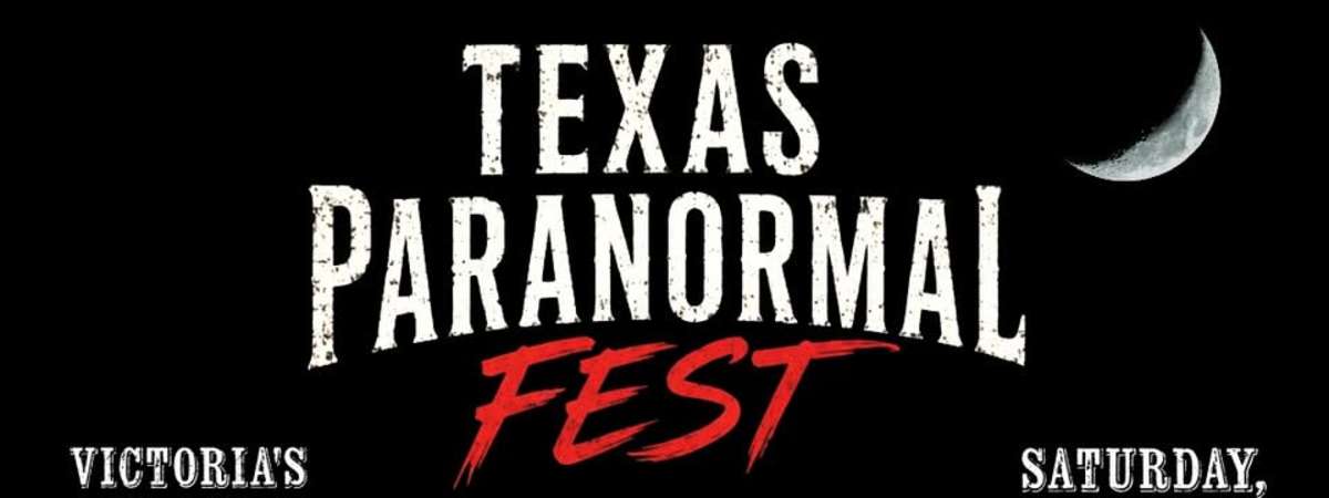 Texas Paranormal Fest 2026