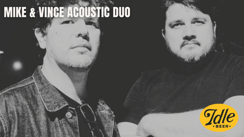 Mike and Vince Acoustic Duo Live at Idle in San Antonio at Idle Beer