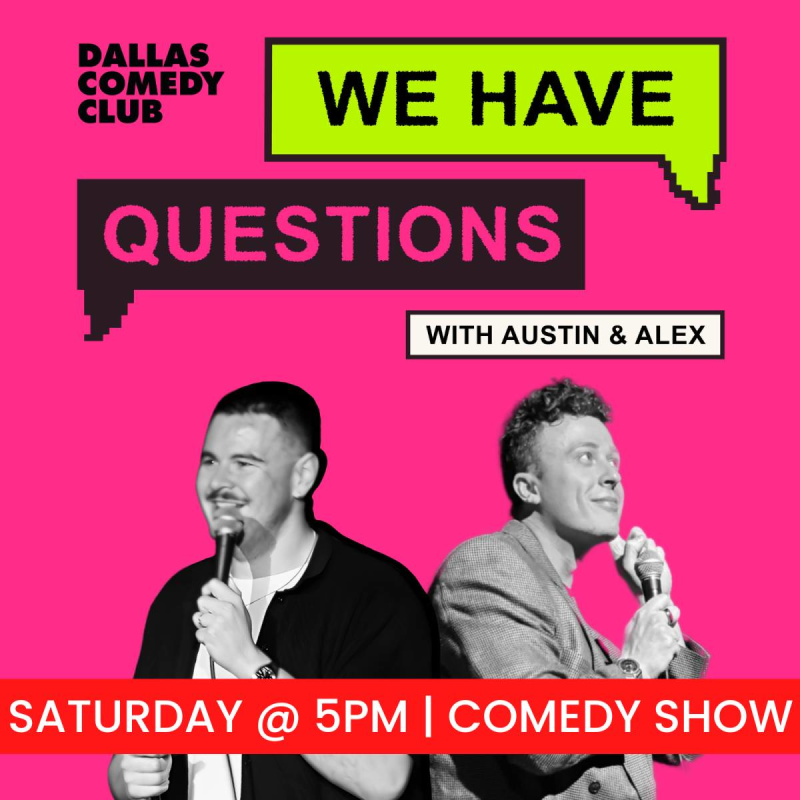 We Have Questions
