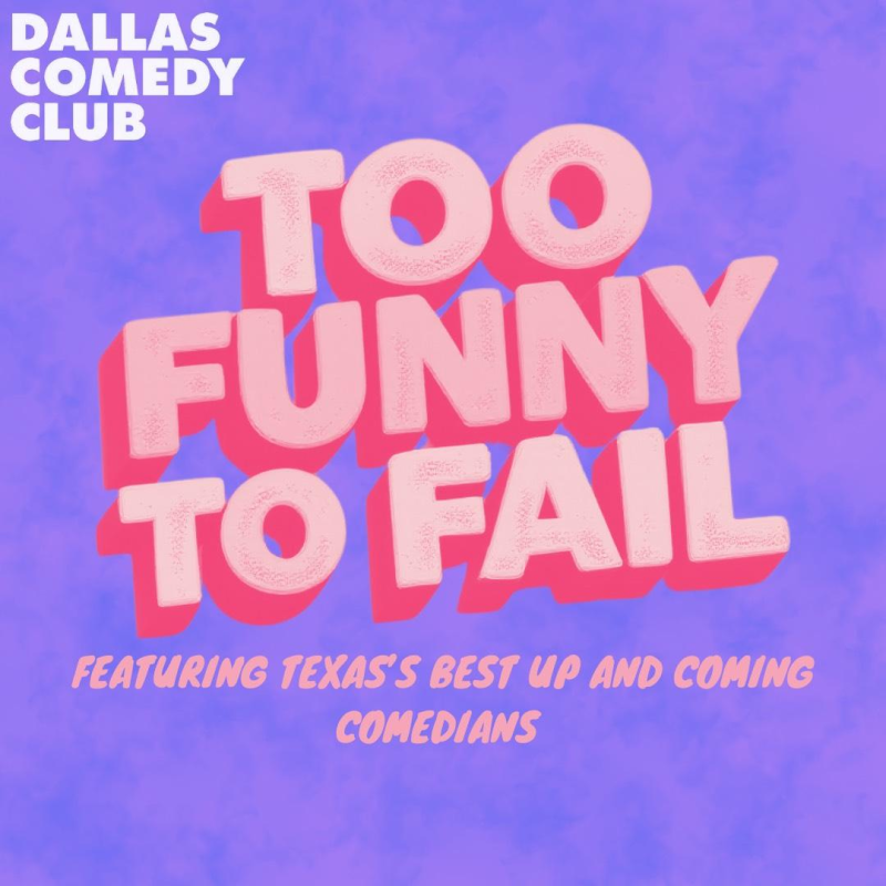 Too Funny To Fail