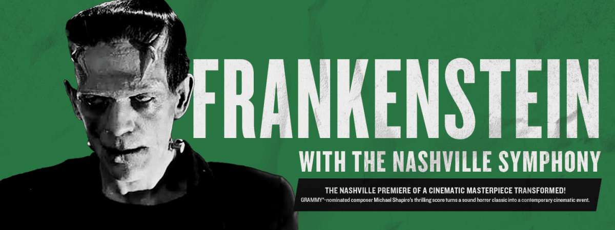 Frankenstein with the Nashville Symphony