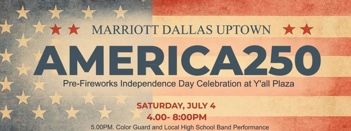 America250 Celebration at Marriott Dallas Uptown