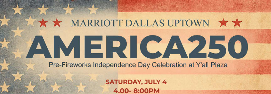 America250 Celebration at Marriott Dallas Uptown