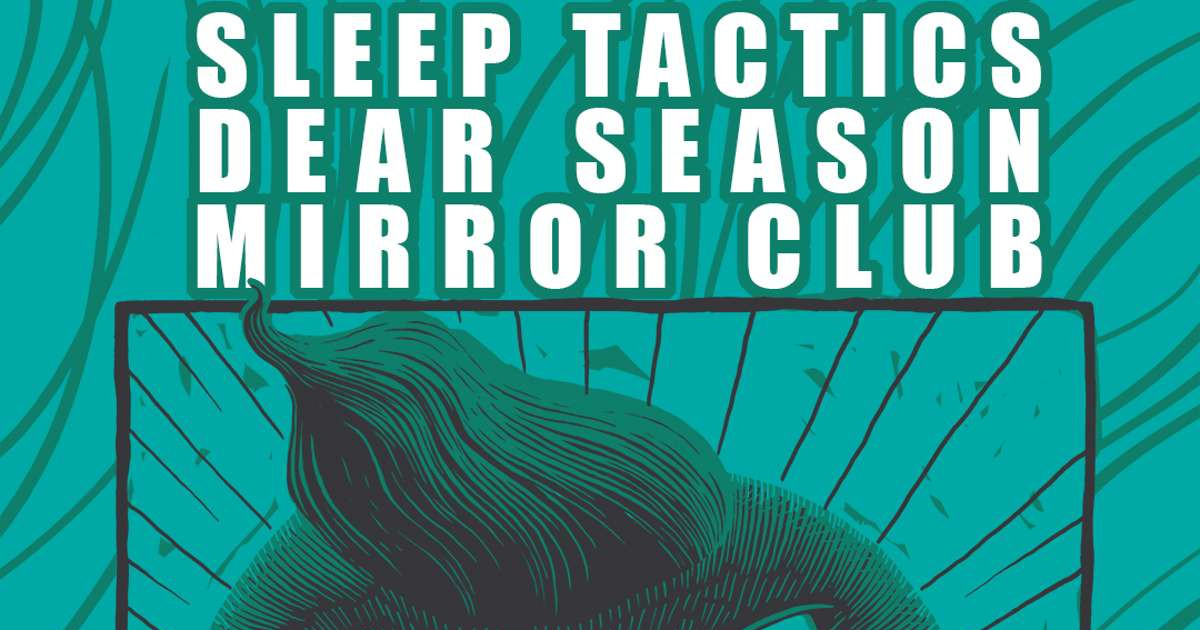 Sleep Tactics ~ Dear Season ~ Mirror Club