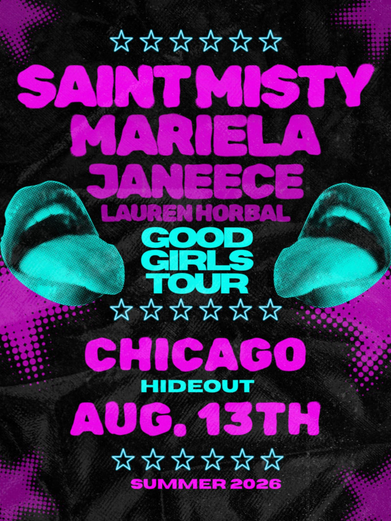 Good Girls Tour w/ Janeece