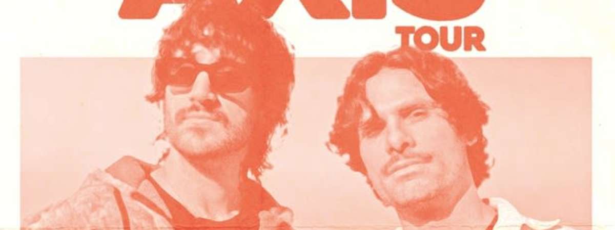 Aaron Rizzo and Desmond Myers present: The Axis Tour