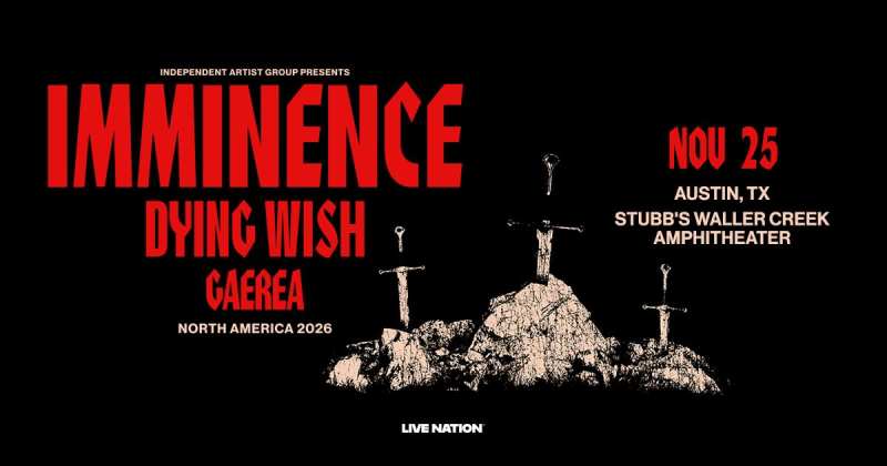 Imminence w/ Dying Wish & GAEREA