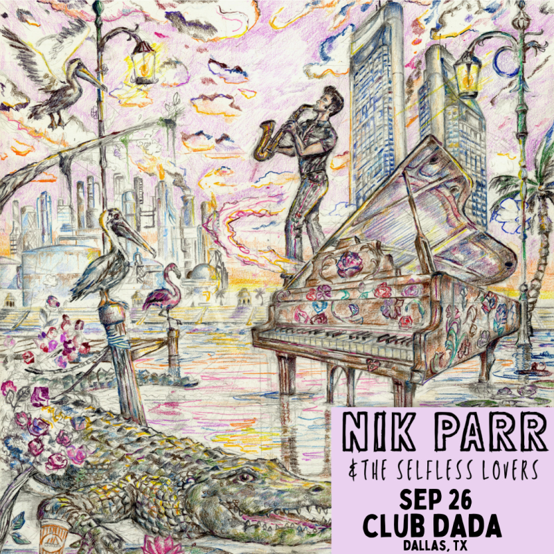 Nik Parr & The Selfless Lovers