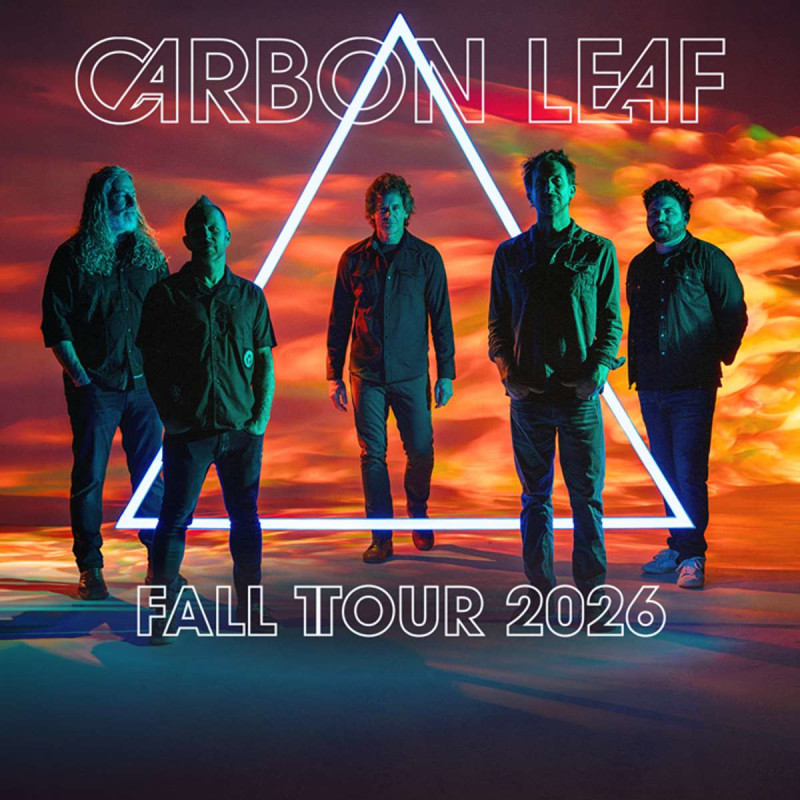 Carbon Leaf   Fall Tour 2026