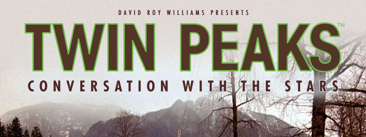 Twin Peaks: A Conversation With The Stars