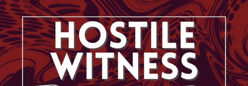 Hostile Witness