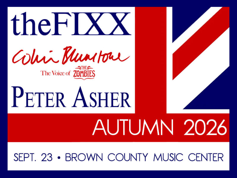 The FIXX, Colin Blunstone (The Voice of The Zombies) & Peter Asher