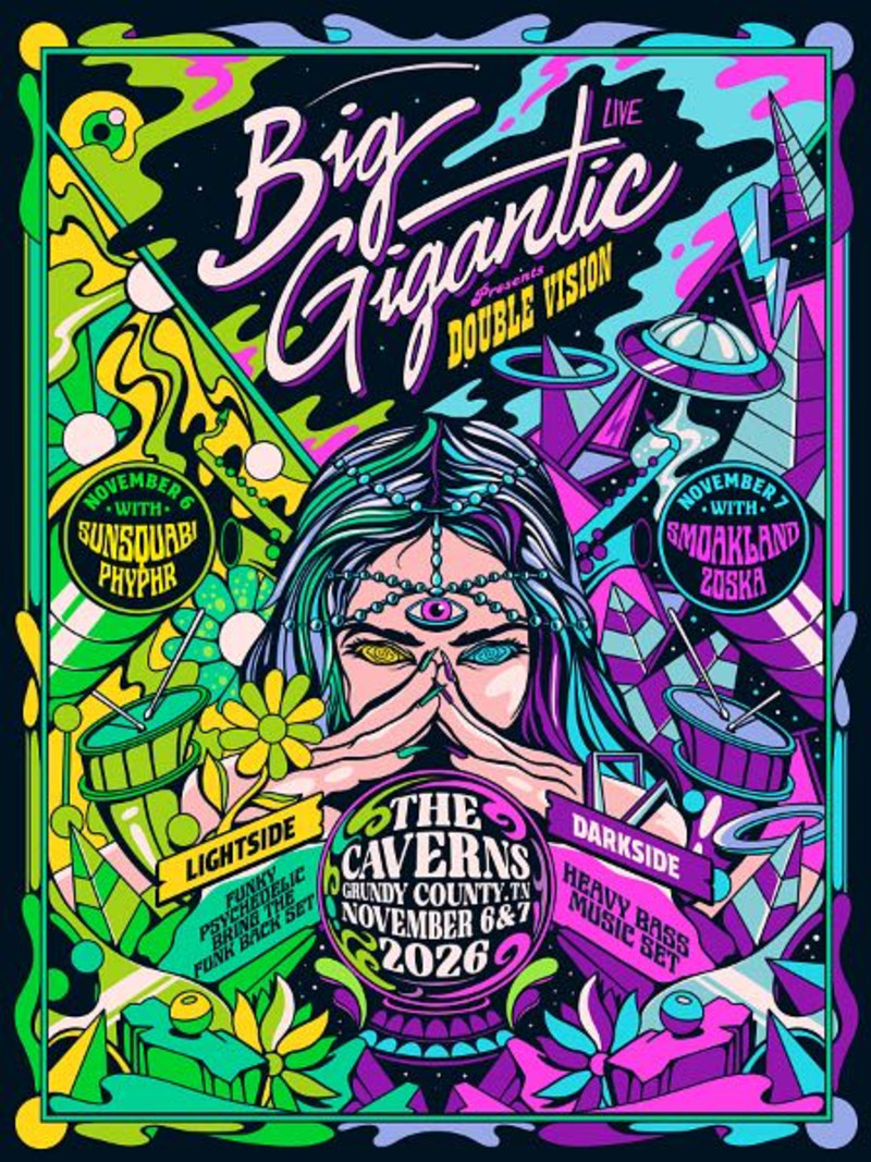 Big Gigantic Presents Double Vision