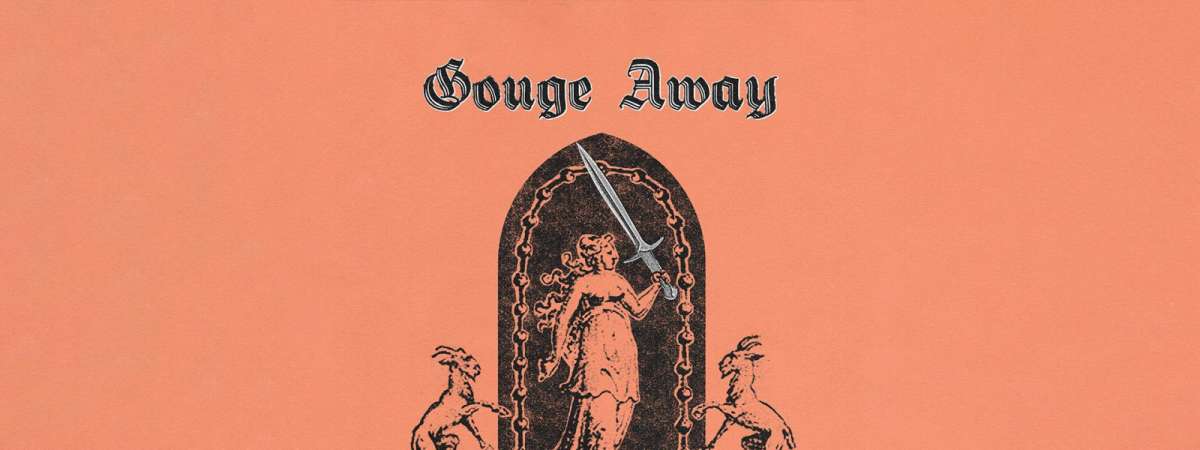 Gouge Away