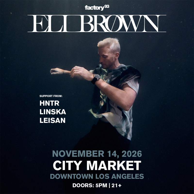 Eli Brown with HNTR, LINSKA, LEISAN