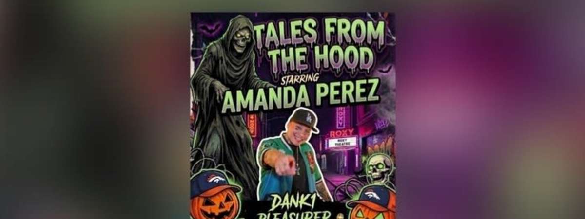 Tale's From The Hood with Amanda Perez