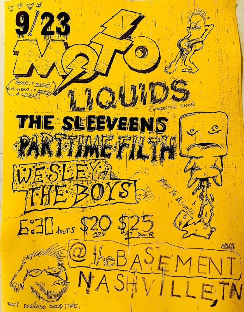 Moto, Liquids, The Sleeveens, Wesley & The Boys, and Part Time Filth