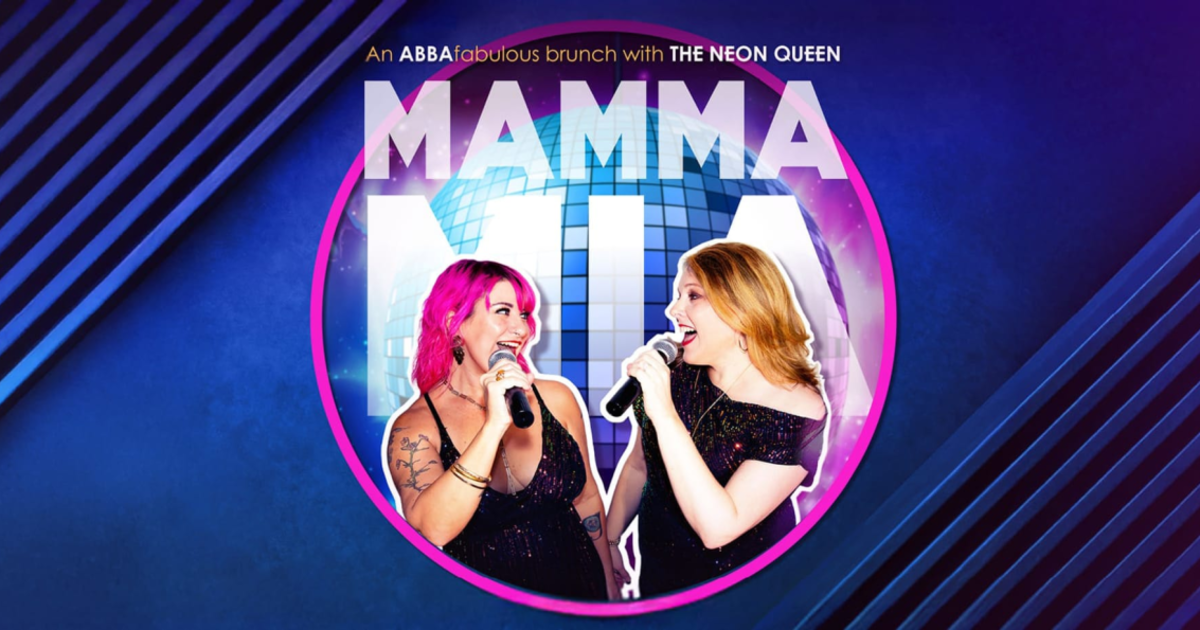 Mamma Mia Brunch! An ABBA Fabulous Brunch w/ The Neon Queen
