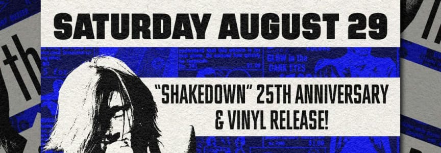 "Shakedown" 25th Anniversary & Vinyl Release: theSTART + FEA + Ratas En Zelo
