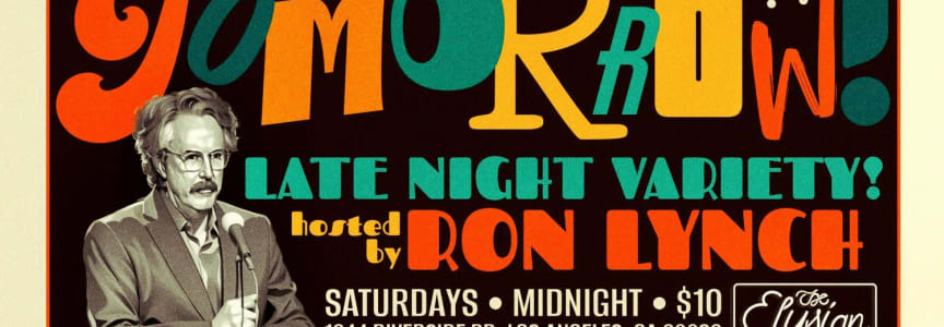 Tomorrow! w/ Ron Lynch