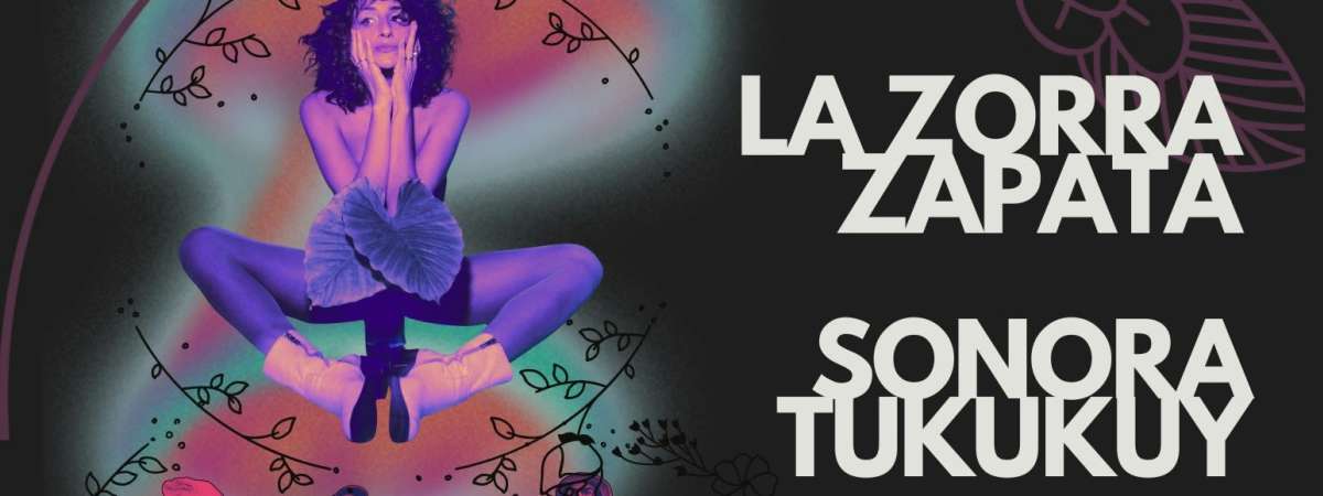 Hunters of the Alps, La Zorra Zapata, Sonora Tukukuy