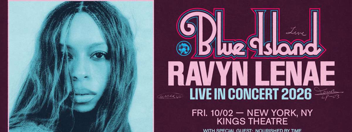 Ravyn Lenae Presents: Blue Island