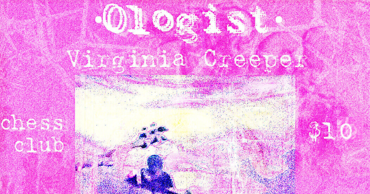 Twink Death / Virginia Creeper / Ologist (LA) / God Shell