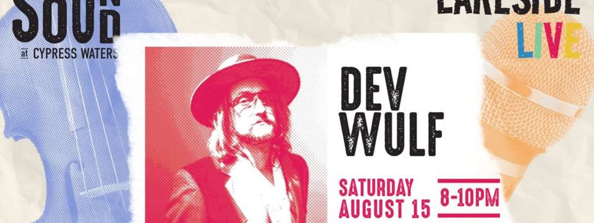 Lakeside Live: Dev Wulf