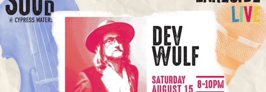 Lakeside Live: Dev Wulf