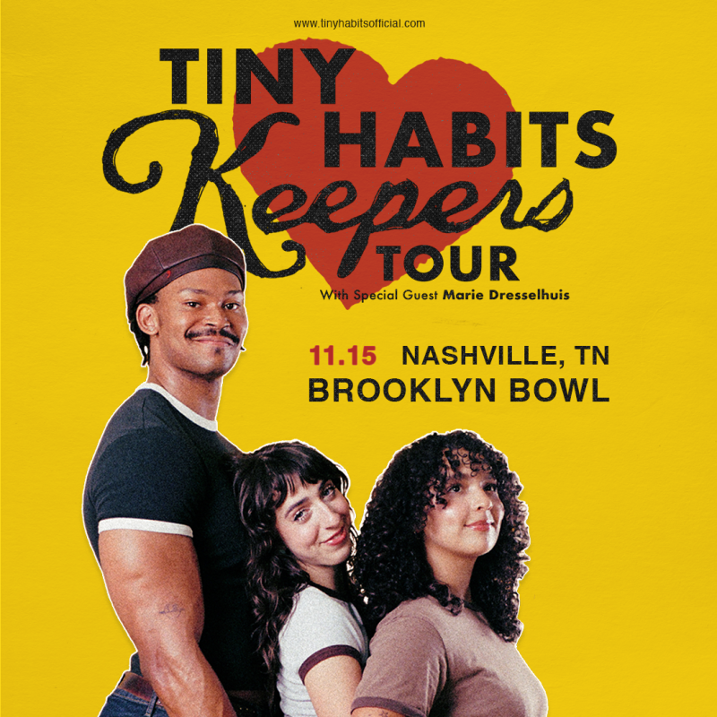 Tiny Habits - The Keepers Tour, Marie Dresselhuis