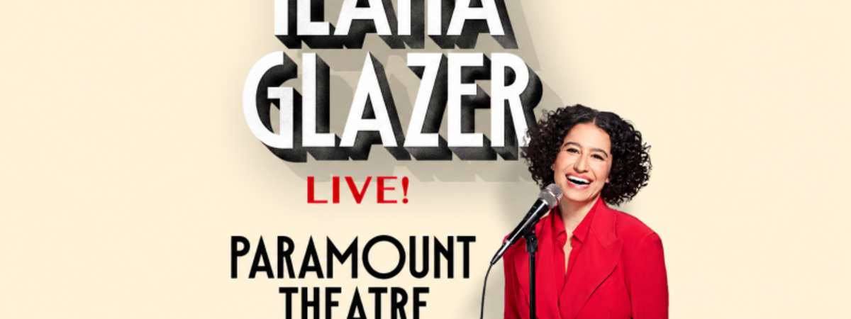 Ilana Glazer Live!