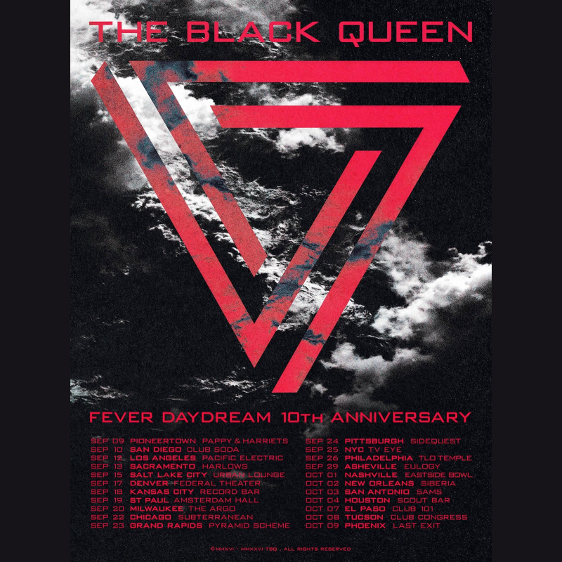 The '58: THE BLACK QUEEN: Fever Daydream 10th Anniversary