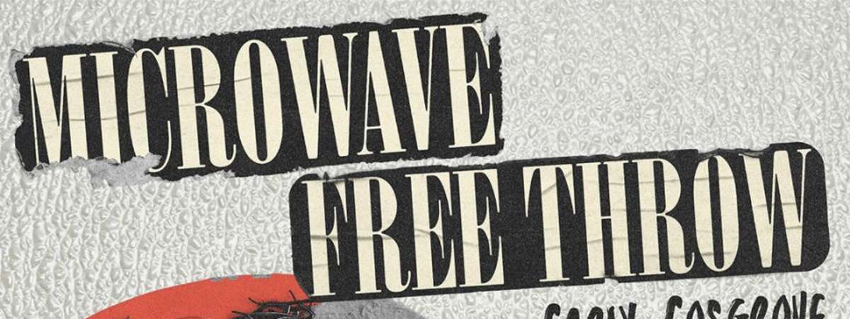 Microwave & Free Throw with Carly Cosgrove