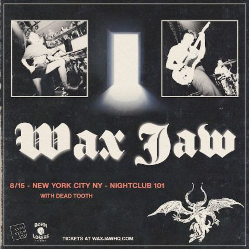 Wax Jaw, Dead Tooth
