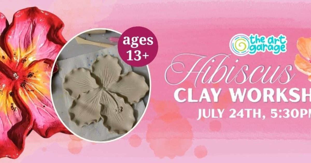 Hibiscus Clay Workshop at Brentwood