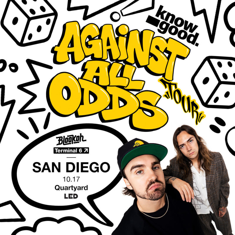 LED presents KNOW GOOD + BLOOKAH + MORE